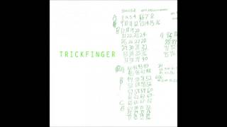 Trickfinger - Before Above