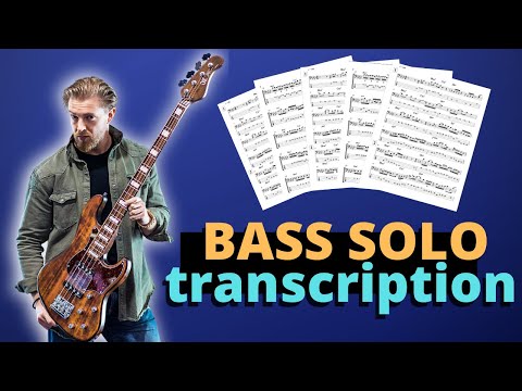 Hadrien Feraud - Strasbourg St Denis bass solo (full transcription)