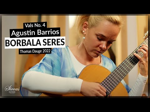 Borbala Seres plays Vals Op. 8 No. 4 by Agustín Barrios on a 2022 Thomas Dauge Classical Guitar