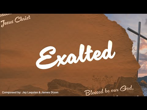 Exalted (Lyric Video)