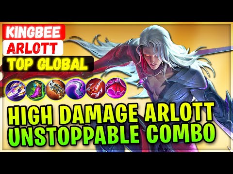 High Damage Arlott Unstoppable Combo [ Top Global Arlott ] Kingbee - Mobile Legends Emblem And Build