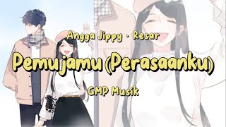 Download lagu Pemujamu (Perasaanku) - Angga Jippy x Resar (Lirik) mp3 Download lagu Pemujamu (Perasaanku) - Angga Jippy x Resar (Lirik) mp3