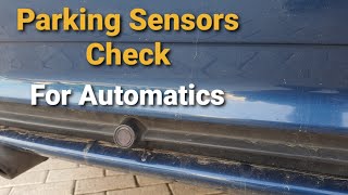 How to Check Faulty Parking Sensors For Automatic Cars