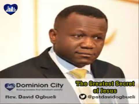 The Greatest Secret of Jesus - Pastor David Ogbueli