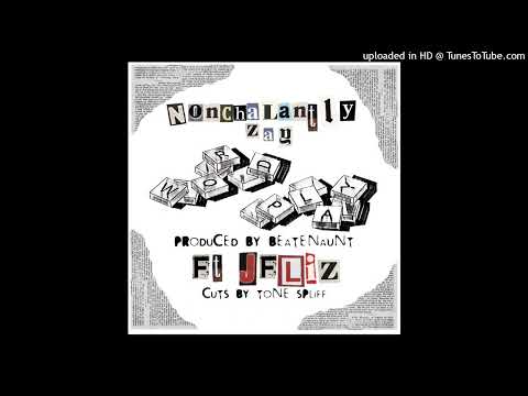 Nonchalantly Zay x Beatenaunt - Word Play Ft JFliz & Tone Spliff
