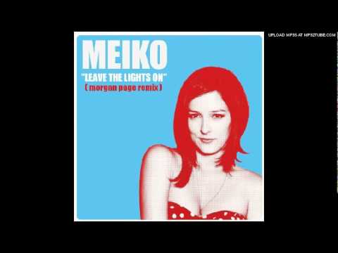 meiko - leave the lights on (Morgan Page Remix)
