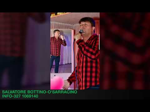 SALVATORE BOTTINO   O'SARRACINO