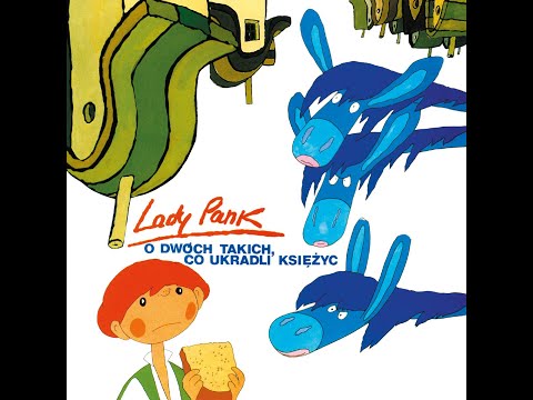 Lady Pank  - O Dwóch Takich Co Ukradli Księżyc 1988