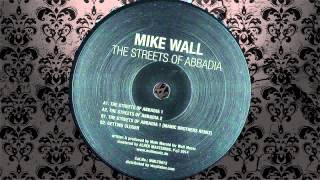 Mike Wall - The Streets Of Abbadia 1 (Manic Brothers Remix) [WALL MUSIC]