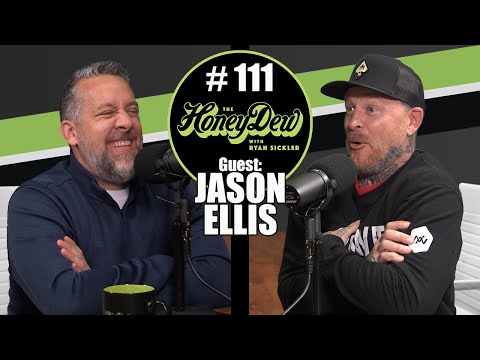 HoneyDew Podcast #111 | Jason Ellis