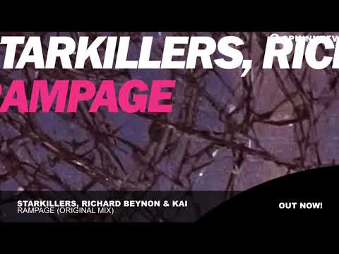 Starkillers, Richard Beynon & Kai - Rampage (Original Mix)