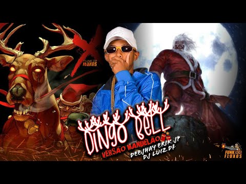 Mc Teteu- DINGO BELL(Deejhay Erik JP & Luis DF) Versão Mandelão