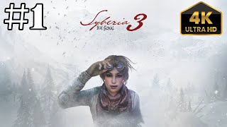 Syberia 3 Gameplay Walkthrough Part 1 - No Commentary [4k]