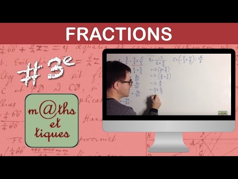 Effectuer des calculs de fractions (2) - Troisième