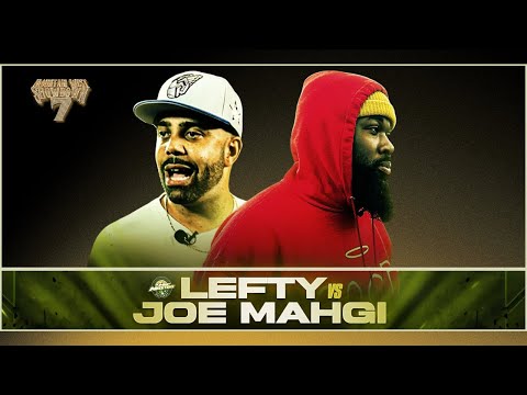 Lefty vs Joe Mahgi