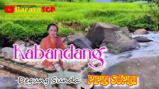 Download lagu DEGUNG SUNDA LAWAS KABANDANG PIPIN SUPINI #degungsunda #degungsundaviral  @BarayaSGP mp3