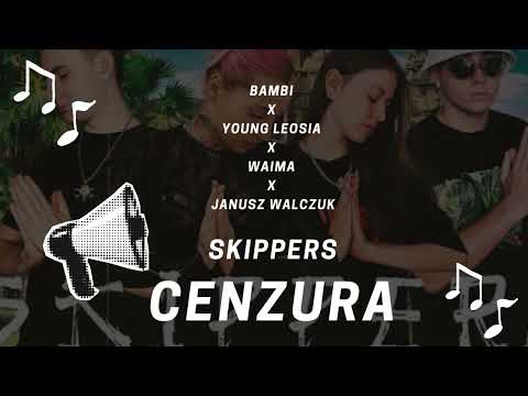 bambi x Young Leosia x Janusz Walczuk x Waima - Skippers (cenzura)