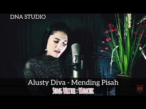 Lagu Banyuwangi terbaru - Alusty Diva - Mending Pisah (Official Video) Ambyar rek 😭