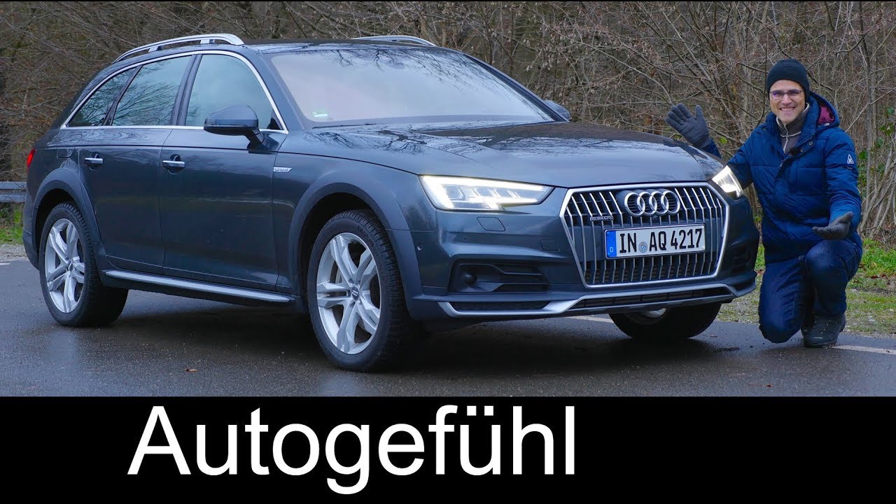 The perfect Crossover? Audi A4 Allroad quattro FULL ...