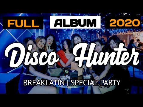 SPECIAL MIX BY DISCO HUNTER FULL ALBUM (Part.1)