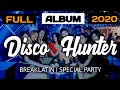 SPECIAL MIX BY DISCO HUNTER FULL ALBUM Part 1