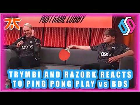 FNС Trymbi And Razork Reacts To PING PONG Play vs BDS