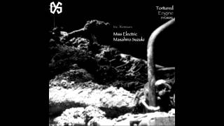 Tortured - Engine (Miss Electric Subway Remix)