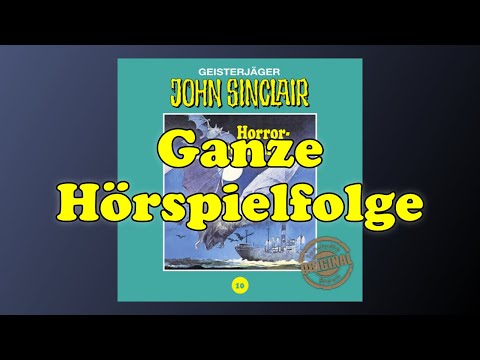 Horror-Kreuzfahrt - John Sinclair Tonstudio Braun Folge 10 - Ganze Hörspielfolge