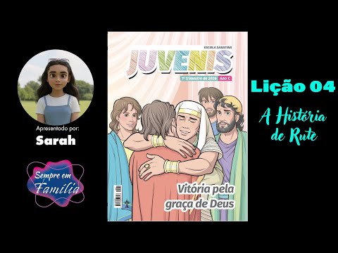 Juvenis - Lição 04 - A História de Rute - 1º Trimestre 2026 - Ano C
