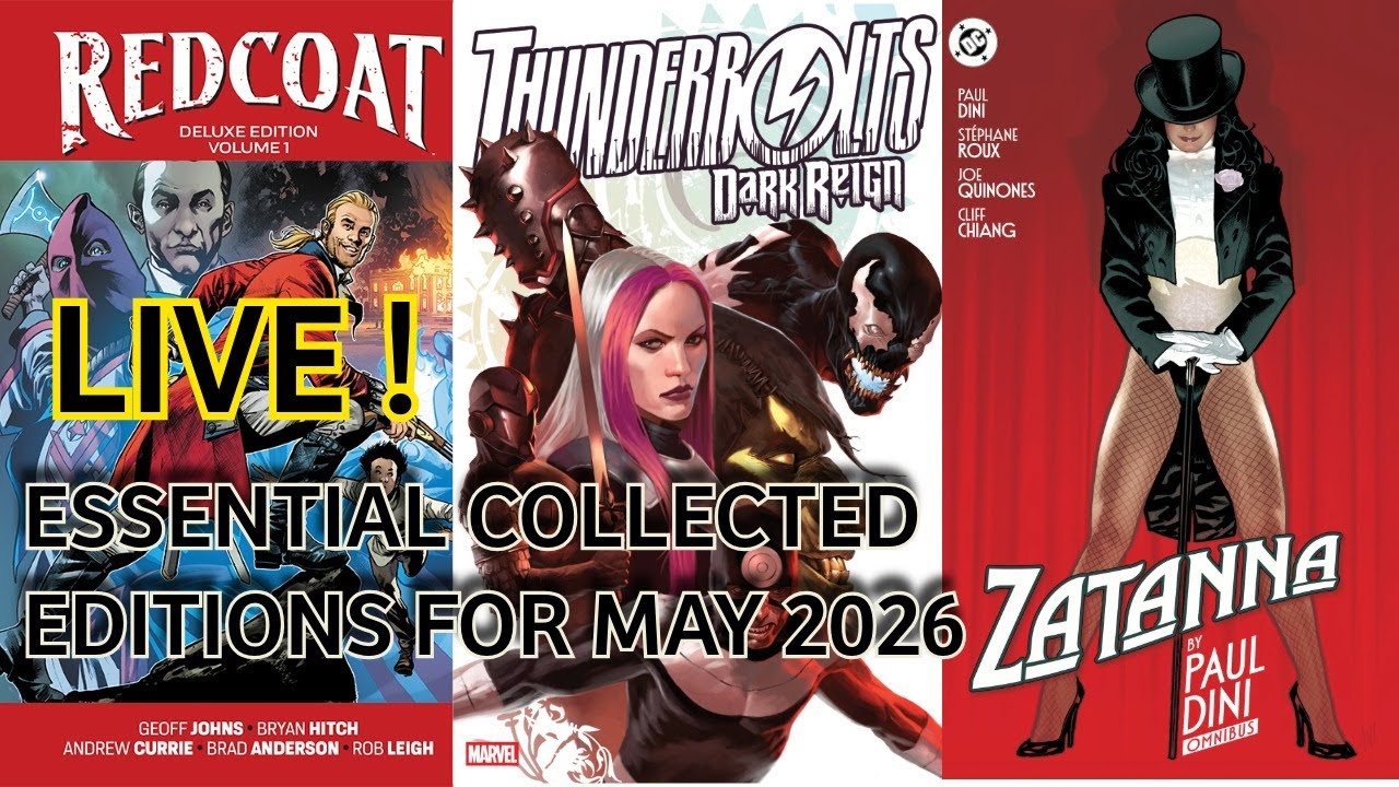 ESSENTIAL COLLECTED EDITIONS FOR MAY 2026 - LIVE!!