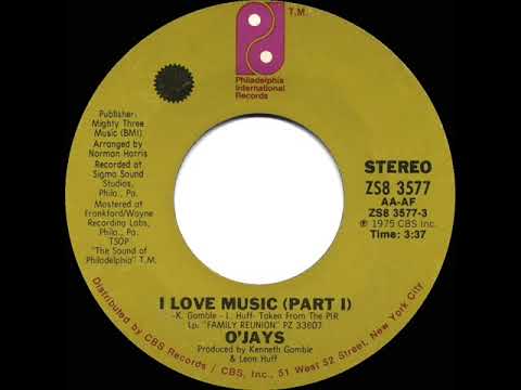 1976 HITS ARCHIVE: I Love Music (Part 1) - O’Jays (stereo 45--#1 R&B hit)