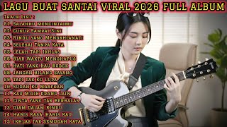 Download lagu LAGU BUAT SANTAI VIRAL 2026 FULL ALBUM | SLOW ROCK & MELLOW TERPOPULER TEMANI KERJA SEHARI-HARI   mp3