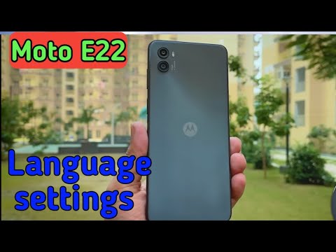 how to change language in Moto E22, Moto E22 me language kaise change kare, Moto E22 language