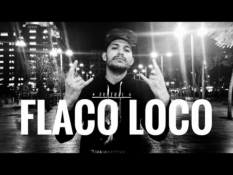 Flaco Loco - "Bars in The House"