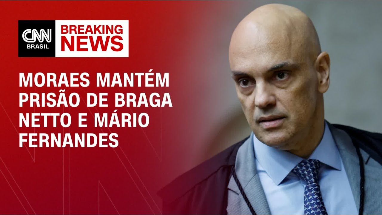 Moraes mantém prisão de Braga Netto e Mário Fernandes | BASTIDORES CNN