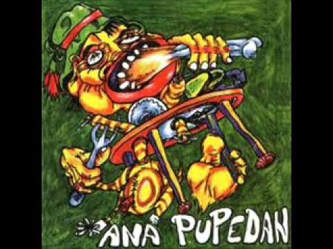 Ana Pupedan - Pijan