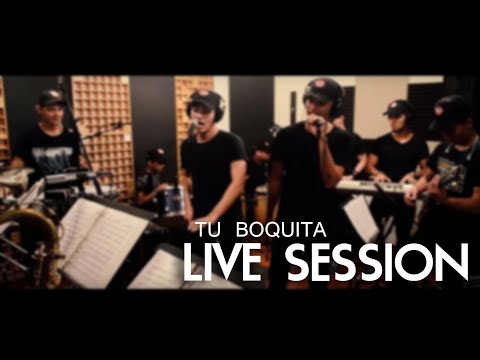 The Family - Tu Boquita (LiveSession2018)