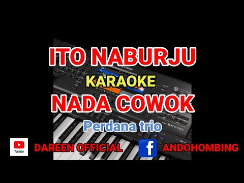 Ito naburju||Nada cowok||Cipt.Sudiarto Tampubolon SH Karaoke HD Perdana trio
