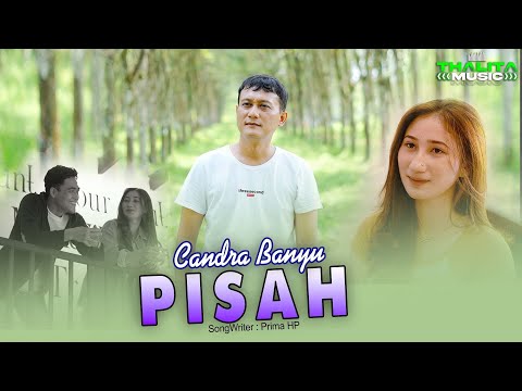 Candra Banyu - Pisah (Official Music Video)