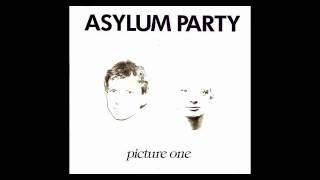 Asylum Party - Before The Smile