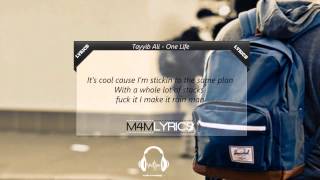 Tayyib Ali - One Life (Prod. Statik Salektah) | Lyrics