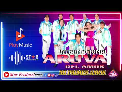 Primer Amor - Grupo Aruva