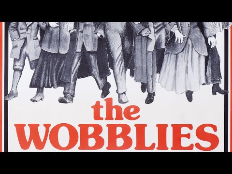 The Wobblies (1979)