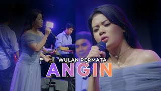 Download lagu ANGIN - WULAN PERMATA | Mardatila Group mp3 Download lagu ANGIN - WULAN PERMATA | Mardatila Group mp3