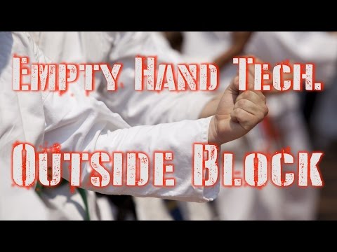 Empty Hand Technique – Outside Block – Complete Lesson – Learn Martial Arts