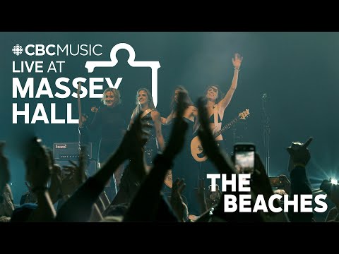 Live at Massey Hall: The Beaches