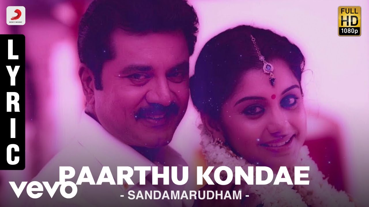 Paarthu Konde Lyrics  | Sandamarutham | Oviya, R  Sarathkumar | Chinmayi, Sathya Prakash | James Vasanthan