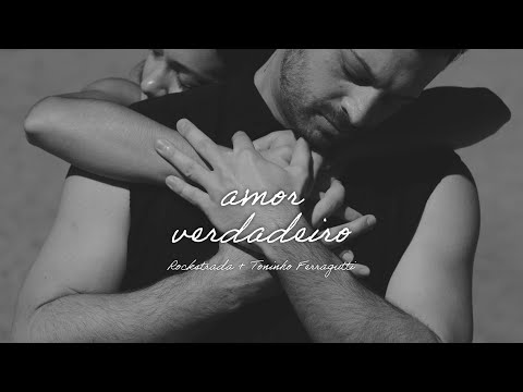 Rockstrada + Toninho Ferragutti - Amor Verdadeiro (Clipe Oficial - 4k)