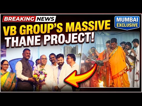VB Group Begins New Grade-A Development in Vartak Nagar,Leading to Thane’s Commercial Transformation