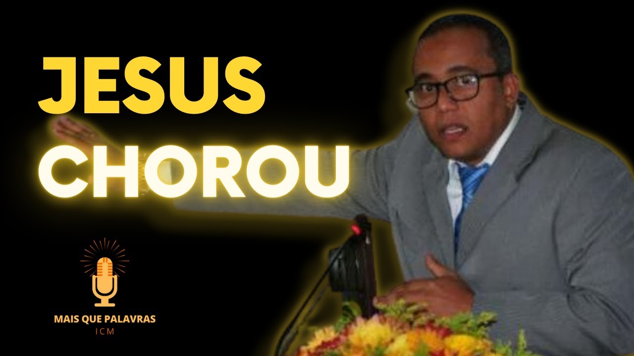 JESUS CHOROU -  Pr Josiel Freitas